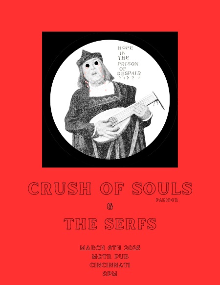 Crush Of Souls (Paris, FR) and The Serfs