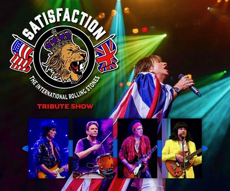 Satisfaction! The International Rolling Stones Tribute Show!